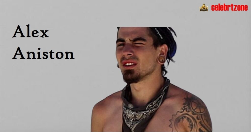 Alex Aniston Net Worth: Bio, Career & Height Secrets 2026