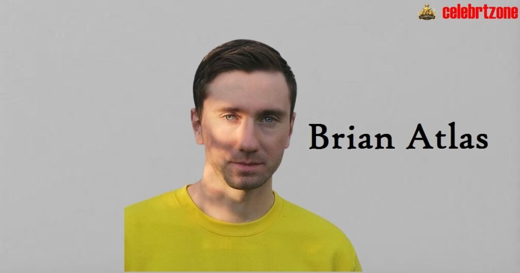 Brian Atlas Biography | Inspiring Life, & Achievements