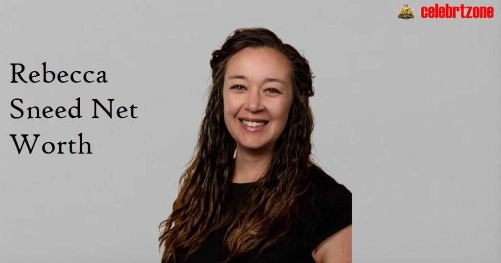   Rebecca Sneed Net Worth 2026: Facts and Figures Revealed