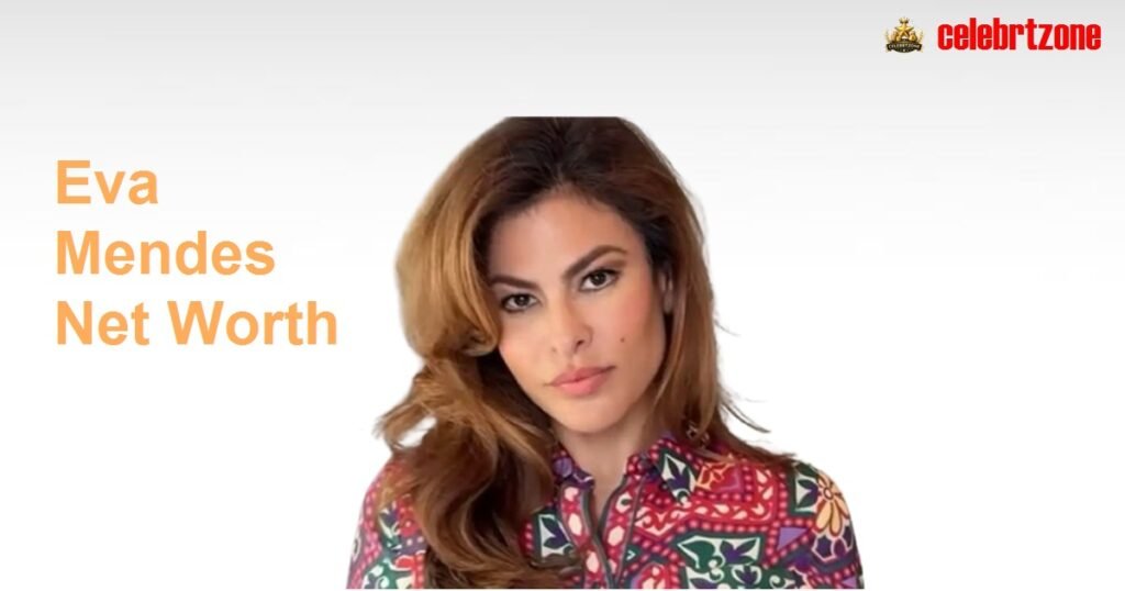 Eva Mendes Net Worth 2026 | Stunning Wealth & Success