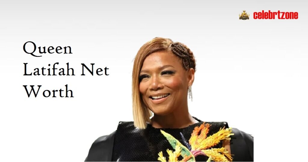 Queen Latifah Net Worth 2026:  Wealth & Earnings Revealed