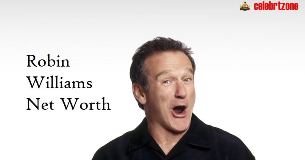 Robin Williams Net Worth 2026: Legendary Earnings Revealed