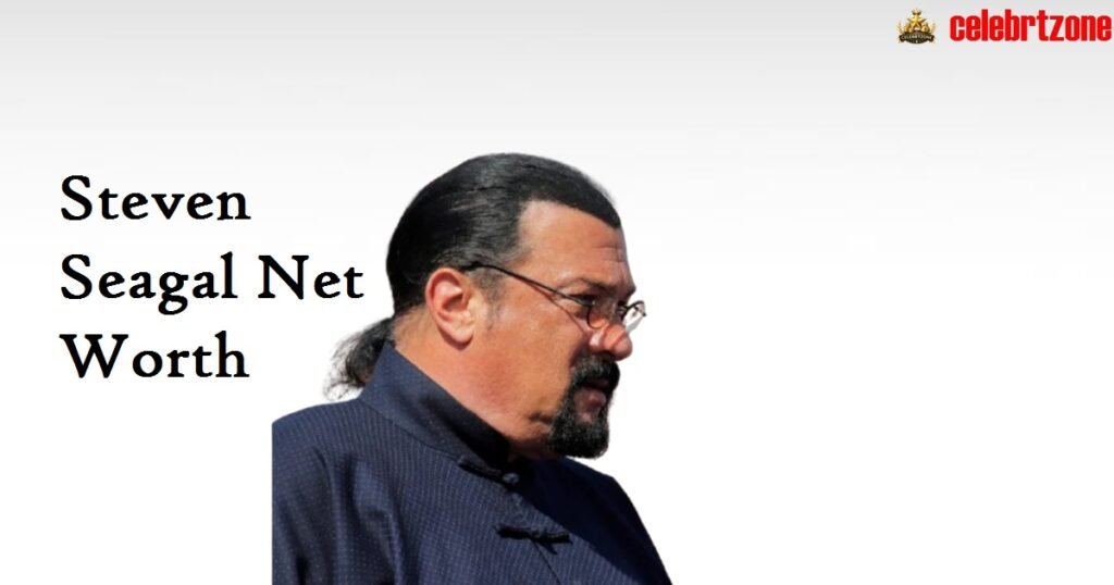 Steven Seagal’s Astonishing Net Worth 2026 | Insights
