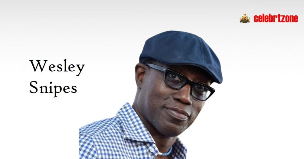 Wesley Snipes  Biography | Inspiring Life, Achievements 2026