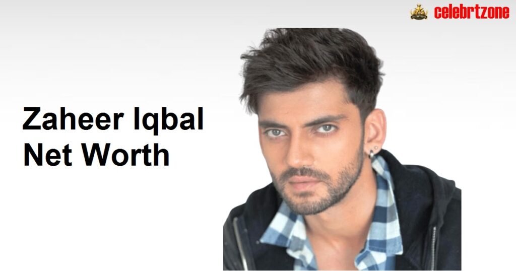 Zaheer Iqbal Net Worth 2026 | Stunning Lifestyle,& Assets
