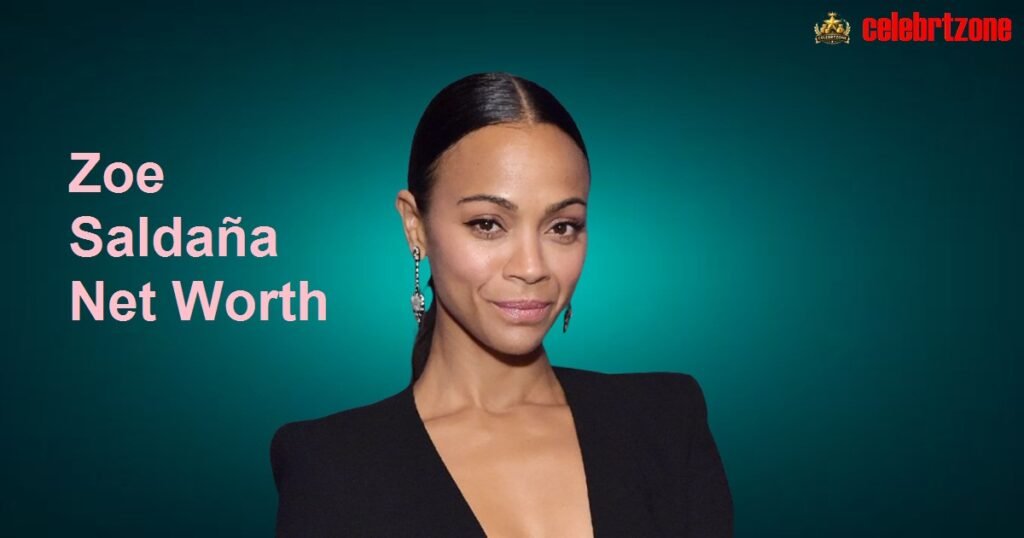 Zoe Saldaña Net Worth 2026: Stunning Wealth & Success