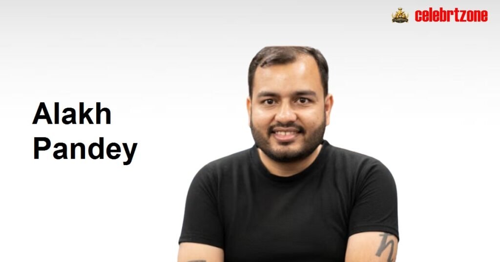 Alakh Pandey Biography 2026: Fortune, Age, Wife & Net Worth