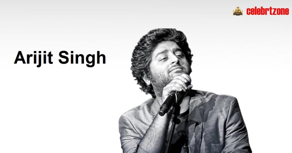 Arijit Singh Biography 2026: Revealed, Age, Wife & Wealth
