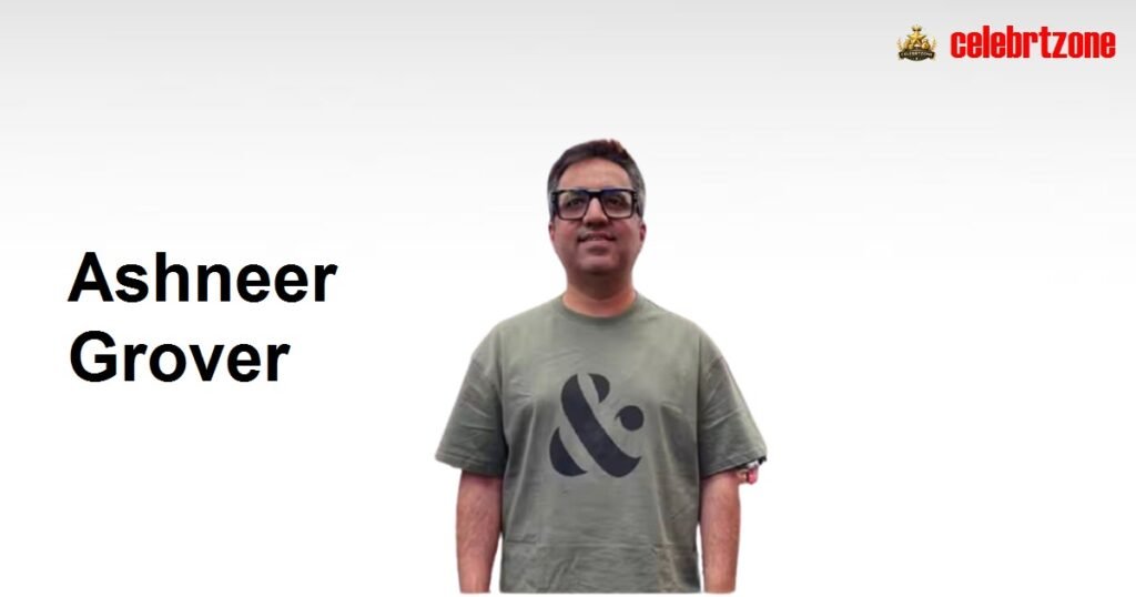 Ashneer Grover Biography 2026 |  Wife & Net Worth Revealed