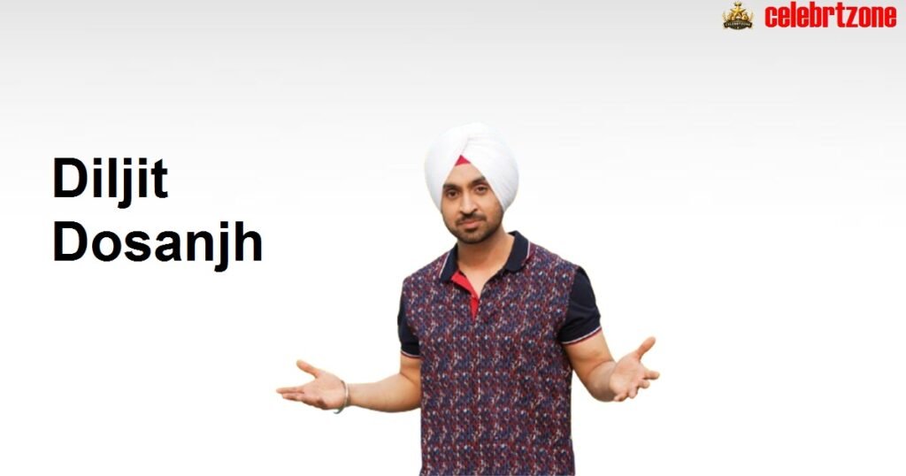 Diljit Dosanjh Biography 2026:Age, Wife & Net Worth Revealed