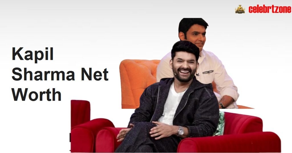 Kapil Sharma Net Worth 2026: Success from Rs 500 to 300 Cr
