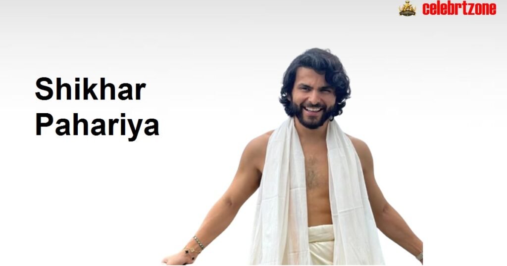 Shikhar Pahariya Biography 2026: Inspiring Age, & Wealth