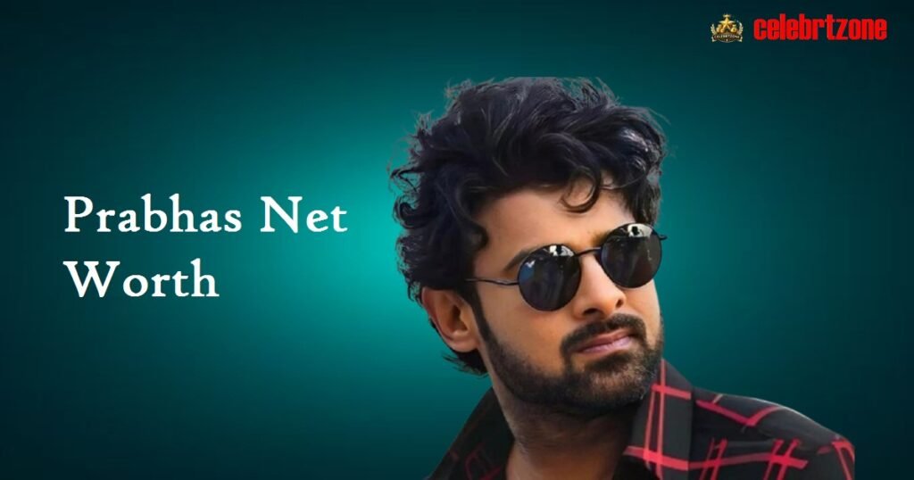 Prabhas Net Worth 2026: Incredible Wealth & Success Revealed