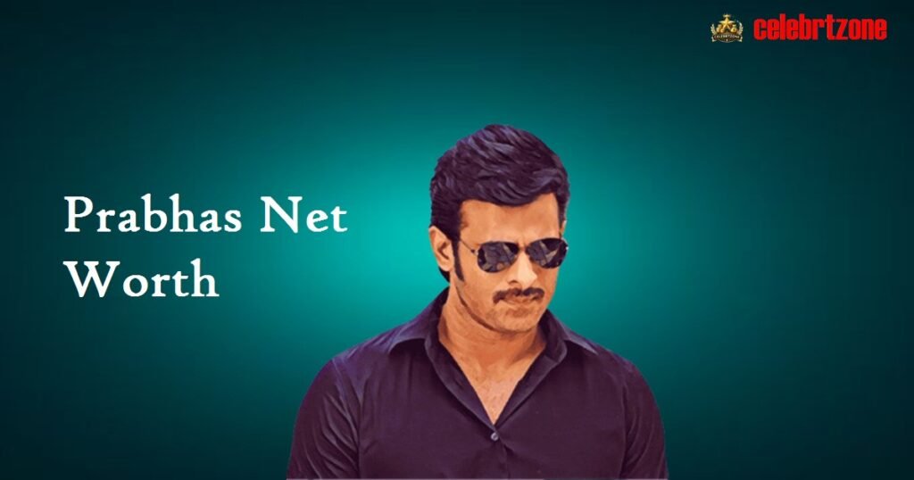 Prabhas Net Worth 2026: Incredible Wealth & Success Revealed