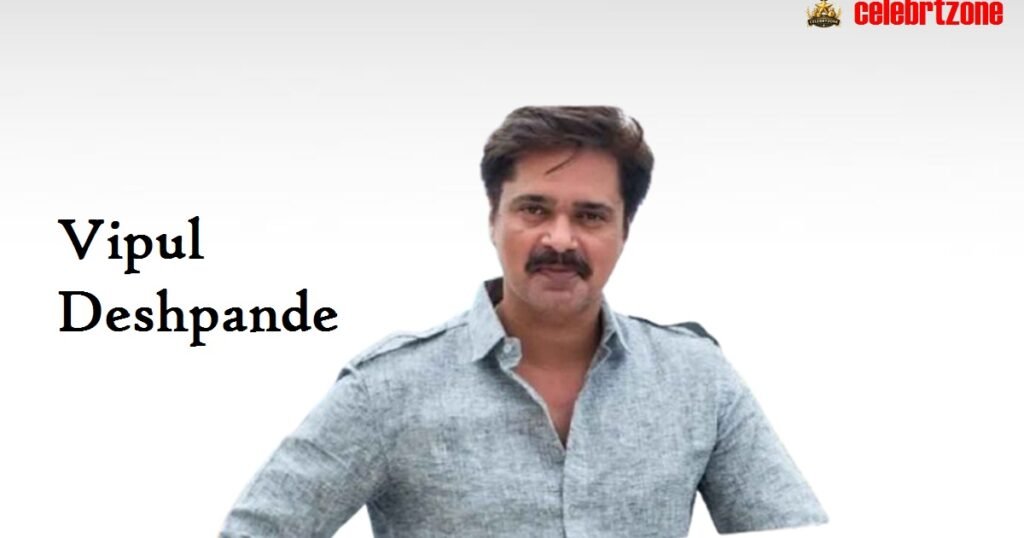 Vipul Deshpande Biography 2026: The Icon’s Rise and Fortune