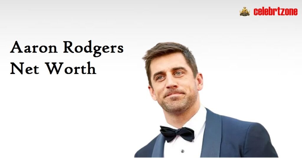 Aaron Rodgers Net Worth 2026: $200M Secret Playbook