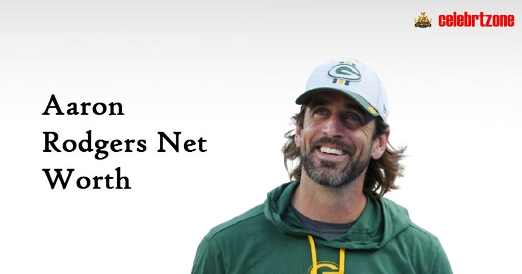 Aaron Rodgers Net Worth 2026: $200M Secret Playbook