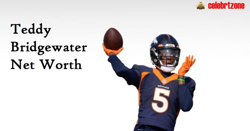 Teddy Bridgewater Net Worth 2026: Shocking Earnings Inside